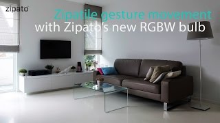Zipatile gesture movements with Zipato's new RGBW bulb