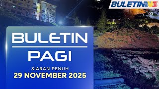 Download Lagu Tanah Runtuh: Hampir 700 Penduduk Terputus Hubungan | Buletin Pagi, 29 November 2025 MP3