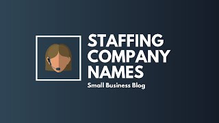 Catchy Staffing Company Names