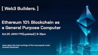 Ethereum 101: Blockchain as a General Purpose Computer