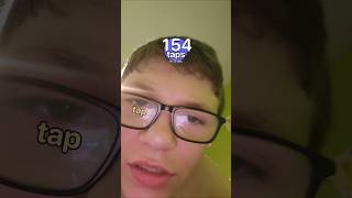 154 taps in 15 seconds #dusk #livelysings #music