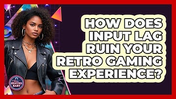 How Does Input Lag Ruin Your Retro Gaming Experience? - I