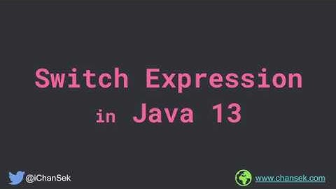 Internals of Switch Expression in Java 13