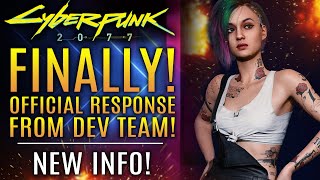 Cyberpunk 2077 - FINALLY! An Official Response from CD Projekt RED!  New Updates!