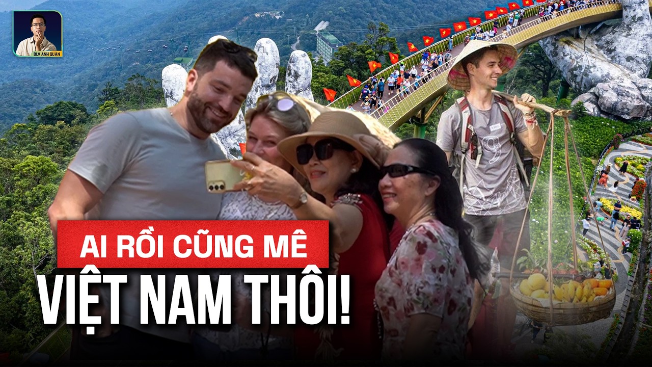 Vì Sao Khách Quốc Tế Đổ Về Việt Nam Ngày Càng Đông? - Thiên Đường Du Lịch Là Đây!