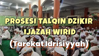Prosesi Talqin Dzikir Ijazah Wirid Tarekat Idrisiyyah #syekhfathurahman #talqindzikir #trending #fyp