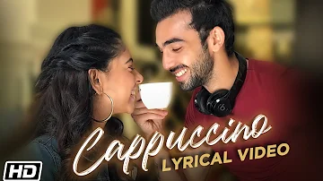 Cappuccino | Lyrical Video | Niti Taylor | Abhishek Verma | R Naaz | Latest Punjabi Song 2022