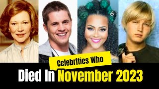 Celebrities & Famous People Who Died In NOVEMBER 2023
