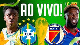 🔴 AO VIVO: BRASIL X HAITI - COPA DO MUNDO 2026