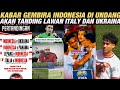 KABAR GEMBIRA BUAT PECINTA BOLA TANAH AIR!! INDONESIA AKAN TANDANG LAWAN ITALY DAN UKRAINA