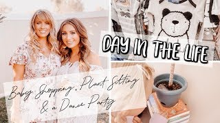 Day in the Life | Baby Shopping, Plant Sitting &amp; a Dance Party