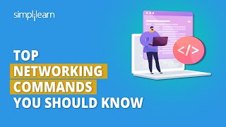Top 15 Networking Commands You Should Know 🔥🔥 | Computer Networks | Simplilearn