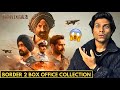 Border 2 Movie Box Office Collection || Border 2 Movie Review And Breakdown || Mr Filmzada 