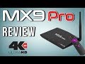 MX9 Pro Rockchip RK3328 Quad Core Android 7.1  4K TV Box Review with Benchmarks