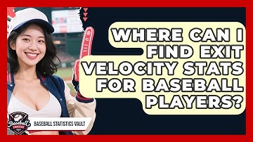 Where Can I Find Exit Velocity Stats for Baseball Players? | Baseball Statistics Vault News