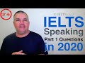 IELTS Speaking Part 1 Topics 2020 (Set 4)