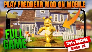 New Fredbear Mod Installation Guide - Hello Neighbor Mobile screenshot 1