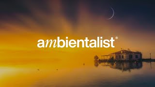 The Ambientalist - Sometimes (2021 Extended Mix)