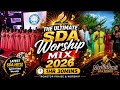 Ultimate SDA Songs Worship Mix 2026 1Hour 30Mins Part 15 Praise Worship Songs Kamanda Wa Vita 