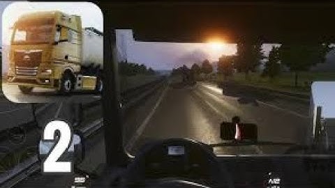 Truckers of Europe 3 Gameplay Walkthrough (Android, iOS) - Part 2