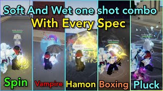 Soft And Wet One Shot Combos With Every Spec screenshot 3