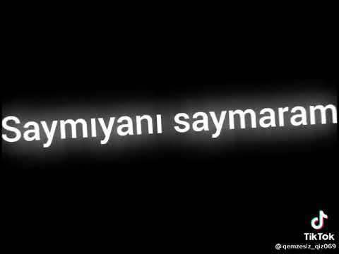 sayanı sayaram samıyanı vecimə almaram😎😎