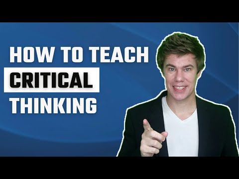 How To Teach Critical Thinking In The Classroom