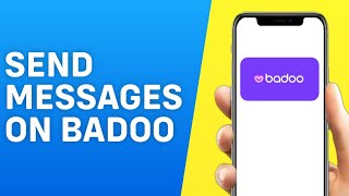 How to Send Messages on Badoo - Quick and Easy screenshot 2