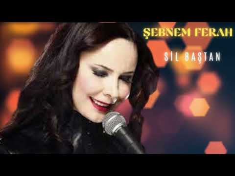 Şebnem Ferah - Sil Baştan