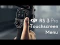 DJI RS 3 Pro | Touchscreen Menu
