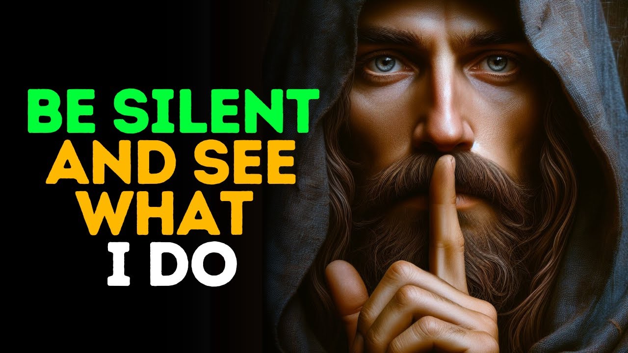 Be Silent and see what i do |Gods Message Today | God blessings message | Gods Message for Me Today