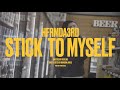 Hfrmda3rd  stick to myself official music dir fnsfilms