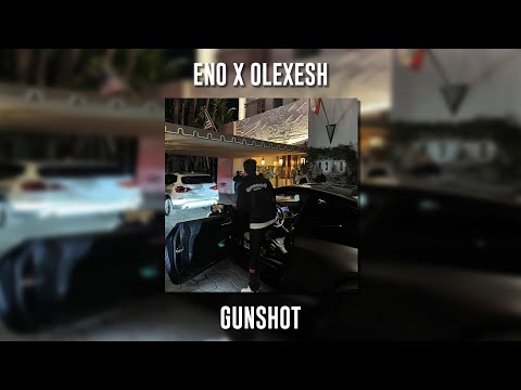 Eno ft. Olexesh - Gunshot (Speed Up)