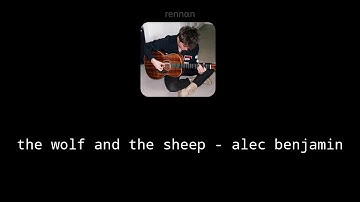 alec benjamin - the wolf and the sheep (tradução & letra)