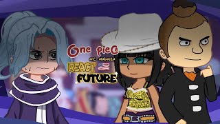 One Piece(Alabasta)+ ace and vivi react future [02//??] IN ENGLISH!