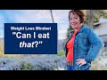 Weight Loss Mindset: "Can I Eat That?"