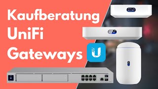 UniFi Gateway Kaufberatung | Welches Gateway ist das Richtige für dich?