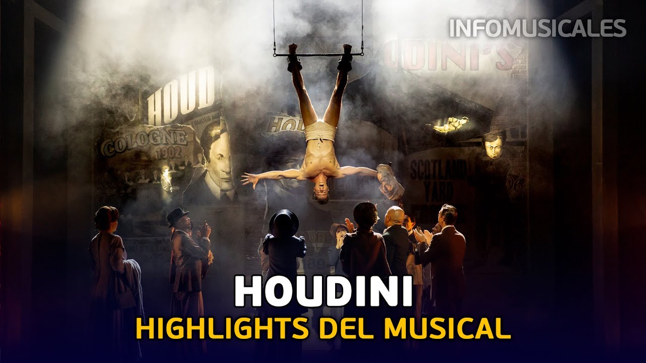 HOUDINI - Highlights del musical (Teatro Calderón | Madrid, 2025)