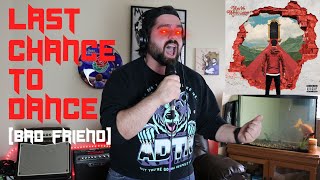 A Day To Remember - Last Chance To Dance (Bad Friend) [ Vocal Cover by Tempered Lion ]