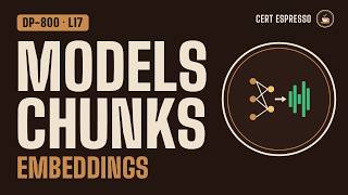 DP-800 Lesson 17: Models and Embeddings | External Models, Chunks, AI_GENERATE_EMBEDDINGS