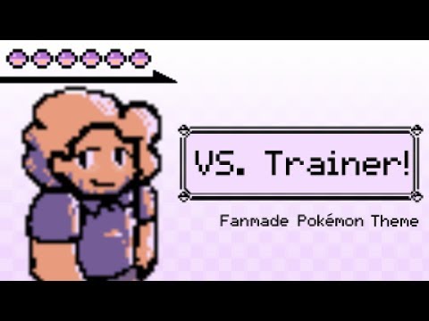 VS. Trainer! - Pokémon Fanmade Theme {Music}