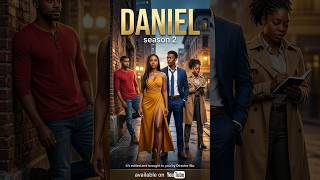DANIEL SEASON 2 - EPISODE 9