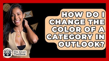 How Do I Change The Color Of A Category In Outlook? - TheEmailToolbox.com
