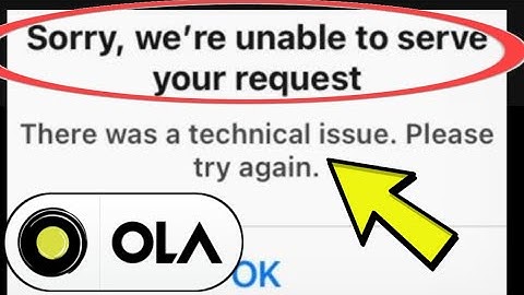 How to Fix Ola App Error Sorry we