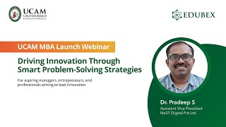 Famous Watch the UCAM MBA Launch Webinar: Driving Innovation Through Smart Problem-Solving Strategies Profile