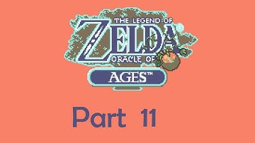 Legend of Zelda - Oracle of Ages, part 11