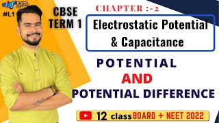 1 potential and potential difference|| electric potential & capacitance||  cbse term 1 ||by ssp sir