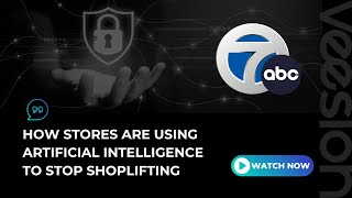 VEESION USA | How stores are using artificial intelligence to stop shoplifting 🚀