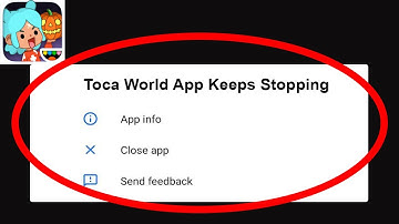 Toca World App Keeps Stopping Problem Solved Android & Ios - Toca World App Crash Issue