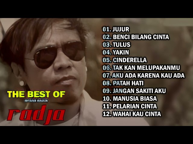 RADJA Full Album | Tulus | Jujur | Yakin | Cinderella | Musik Pop 2000an Indonesia class=